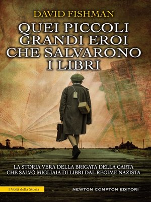 cover image of Quei piccoli grandi eroi che salvarono i libri